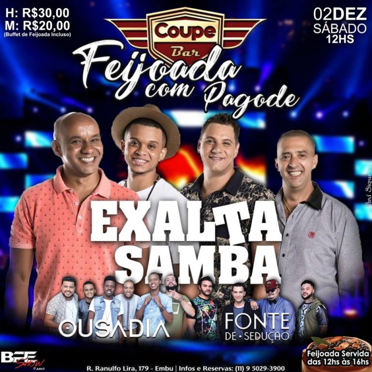 Coupe Garage apresenta Exalta Samba no Feijoada com Pagode deste sábado (2)