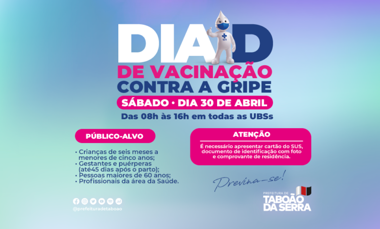 Sábado, 30/04, é o dia D de vacinação contra gripe